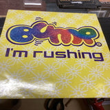 Bump - I'm Rushing - 12” Single0