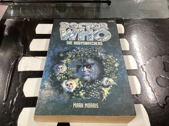 Doctor Who: The Bodysnatchers by Mark Morris (Paperback, 1997)