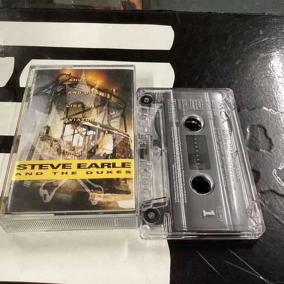Steve Earle and the - Shut Up and Die Like An Aviator - Used cassette - Y326z